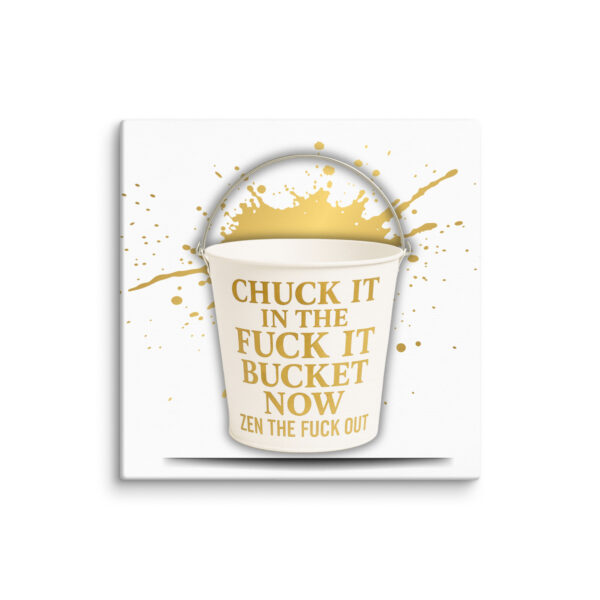Say it again, chuck it in the bucket - Image 3