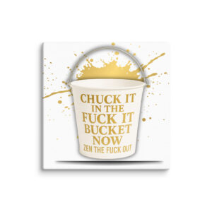 Say it again, chuck it in the bucket