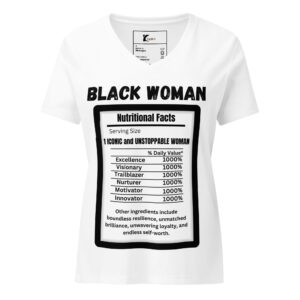 BLACK WOMAN Nutritional Facts V-Neck T-Shirt by Kiyora